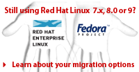 Still using Red Hat Linux 7.x, 8.0 or 9?  Learn about your migration options.